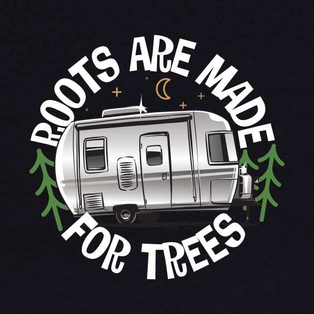 Roots Are Made For Trees by thingsandthings